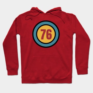 The Number 76 - seventy six - seventy sixth - 76th Hoodie